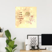 Pretty Inspirational quote Flower Fairy Poster (Heimbüro)