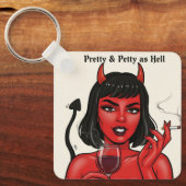 " Pretty & Petty as Hell" Keychain Schlüsselanhänger (Vorderseite)