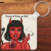 " Pretty & Petty as Hell" Keychain Schlüsselanhänger (Rückseite)