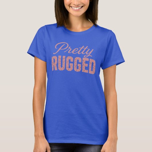 PRETTY RUGGED (BLUE) T-SHIRT (Vorderseite)