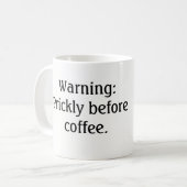 Prickeln vor Kaffee - Kaffee Tasse (Vorderseite Links)