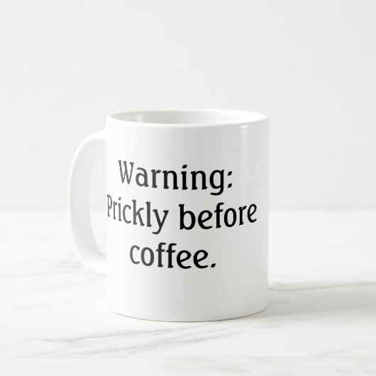 Prickeln vor Kaffee - Kaffee Tasse (Vorderseite Links)