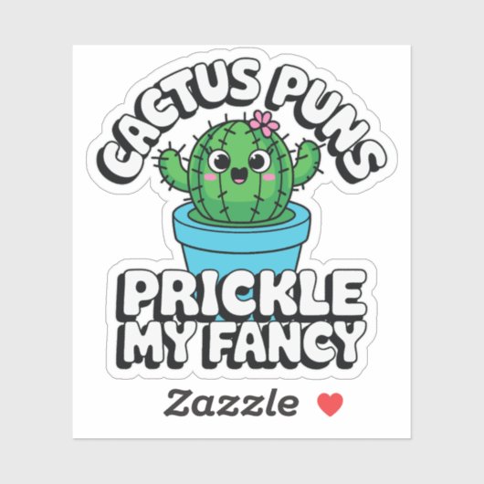 Prickle My Fancy – Cute Cactus Pun Aufkleber (Blatt)