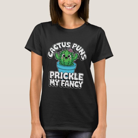Prickle My Fancy – Cute Cactus Pun T-Shirt (Vorderseite)
