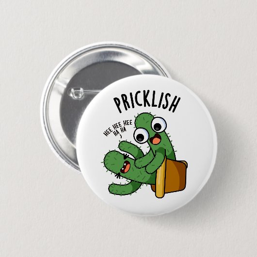 Pricklish Funny Cactus Puns Button (Vorne & Hinten)