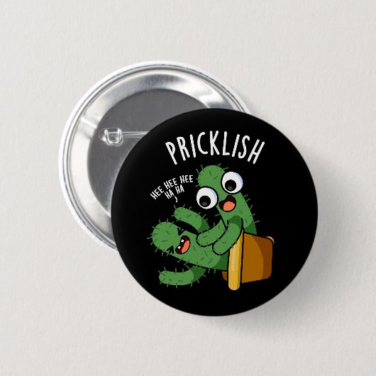 Pricklish Funny Cactus Puns Dark BG Button (Vorne & Hinten)
