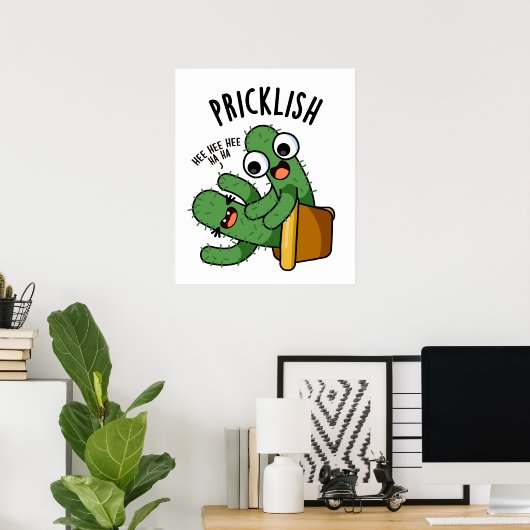 Pricklish Funny Cactus Puns Poster (Heimbüro)