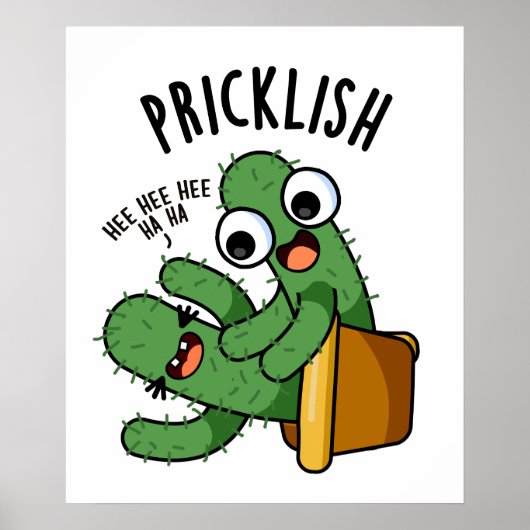 Pricklish Funny Cactus Puns Poster (Vorne)