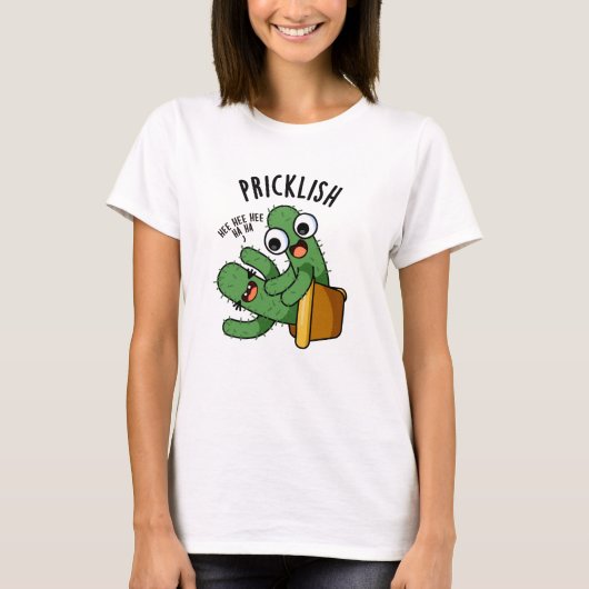 Pricklish Funny Cactus Puns T-Shirt (Vorderseite)