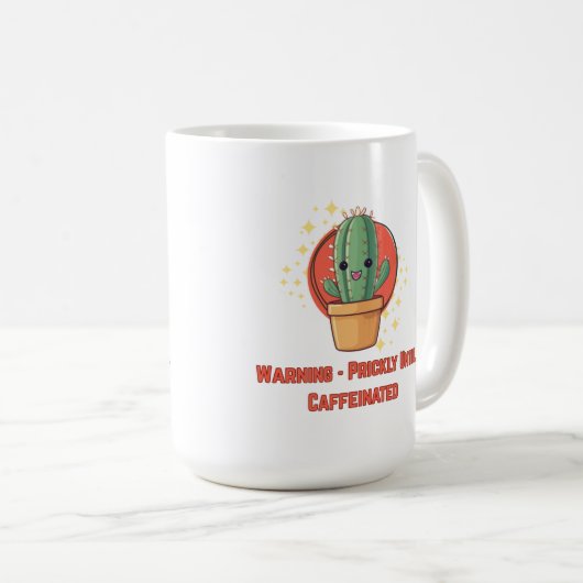Prickly Until Caffeinated - Funny Coffee Mug Kaffeetasse (VorderseiteRechts)