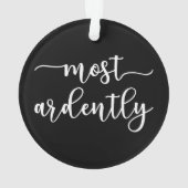 Pride And Prejudice Mr. Darcy - Most Ardently I Ornament (Rückseite)