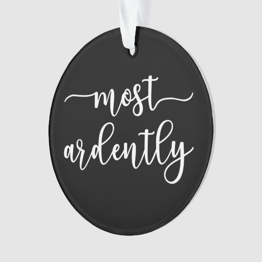 Pride And Prejudice Mr. Darcy - Most Ardently I Ornament (Vorderseite)