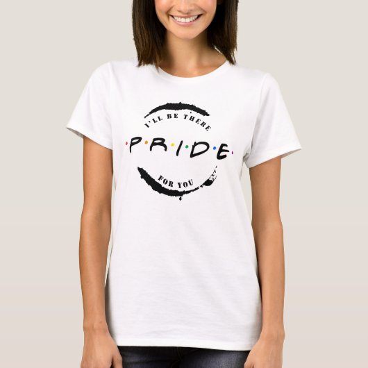 PRIDE: Ich bin für dich da T-Shirt (Vorderseite)