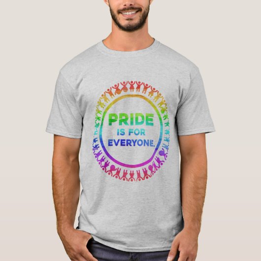 Pride is for Everyone T-Shirt (Vorderseite)