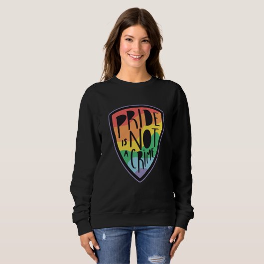 Pride is not a crime LGBT Sweatshirt (Vorne ganz)