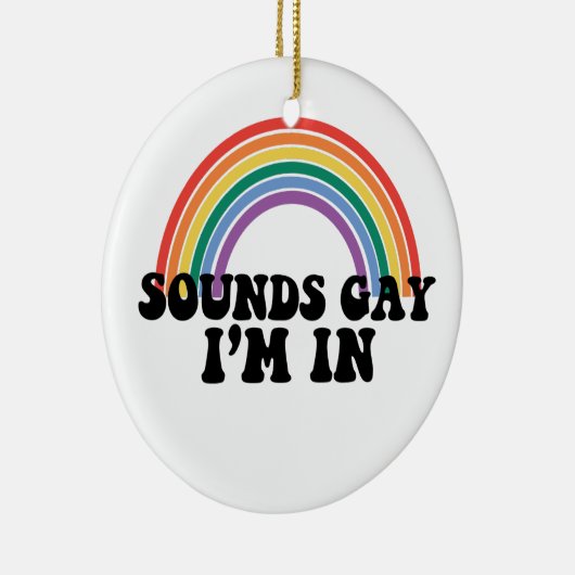 Pride LGBT Sounds Gay I bin in Gay Rainbow Keramik Ornament (Rechts)