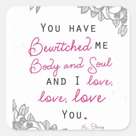 Pride & Prejudice - Mr. Darcy Quadratischer Aufkleber (Vorderseite)