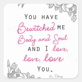 Pride & Prejudice - Mr. Darcy Quadratischer Aufkleber