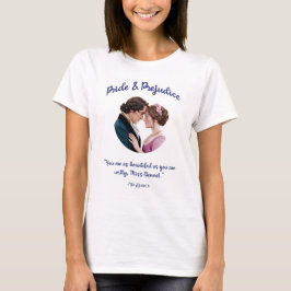 Pride & Prejudice T - Shirt
