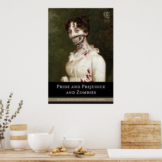 Pride Prejudice & Zombies Cover Poster (Küche)