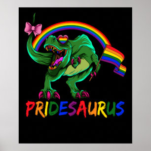 Pridesaurus Pride Gay T-Rex Dino Rainbow Poster