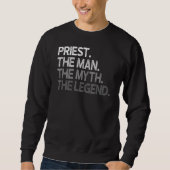 Priester der Mythos Legende Sweatshirt (Vorderseite)