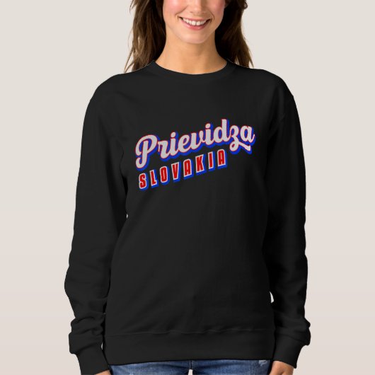 Prievidza Slowakei Sweatshirt (Vorderseite)