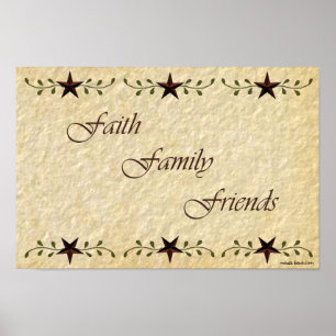 Prim Faith Family Friends Print Poster