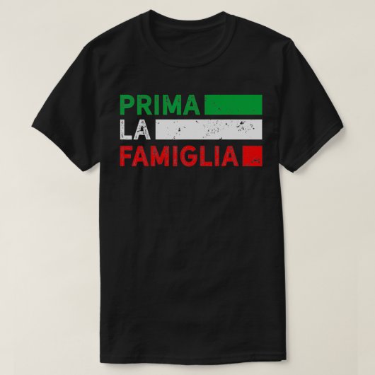Prima La Famiglia Proud Italienisches Geschenk ers T-Shirt (Design vorne)