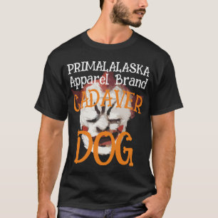 PRIMALALASKA LEICHENHUND-BEKLEIDUNGSMARKE T-Shirt