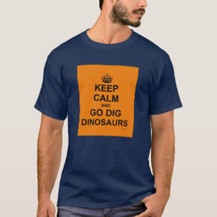 PRIMALBEASTS BEHALTEN RUHE UND GRABUNG! T - Shirt! T-Shirt