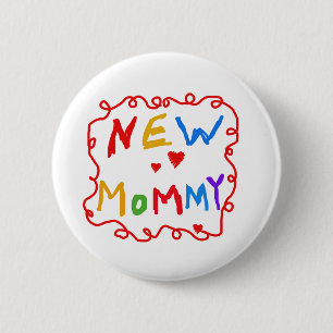 Primärfarbtext-neue Mama-T-Shirts Button
