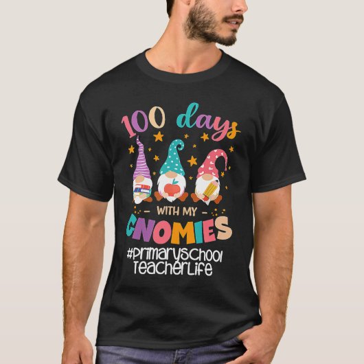 Primary School Teacher 100 Days With My Gnomies St T-Shirt (Vorderseite)