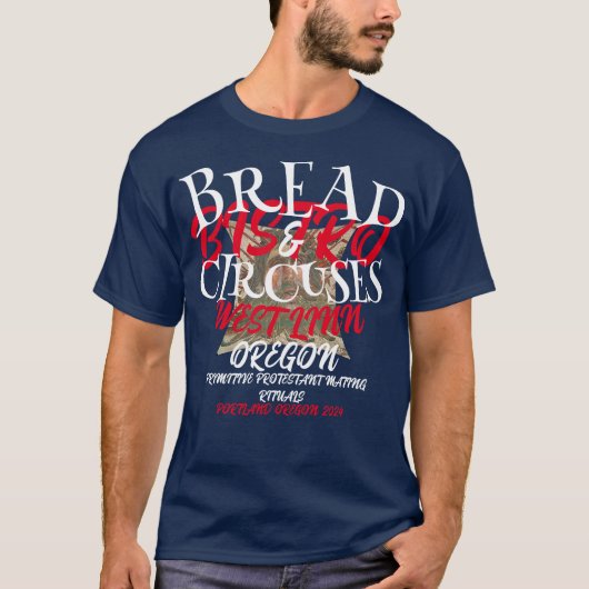 PRIMITIVE PROTESTANT MATRITUALS BREAD PORTLAND T-Shirt (Vorderseite)