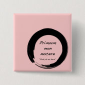 Primum non Nocere Button (Vorderseite)