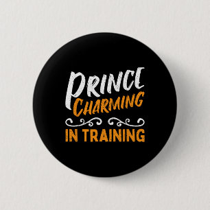 Prince Charming in der Ausbildung Märchen Button
