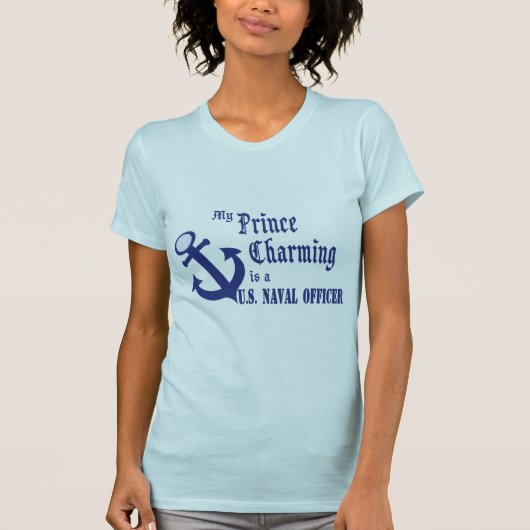 Prince Charming ist Offizier der US-Marine T-Shirt (Vorderseite)