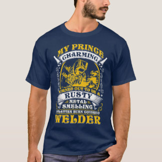Prince Charming wurde zu Welder Quotes für Met T-Shirt