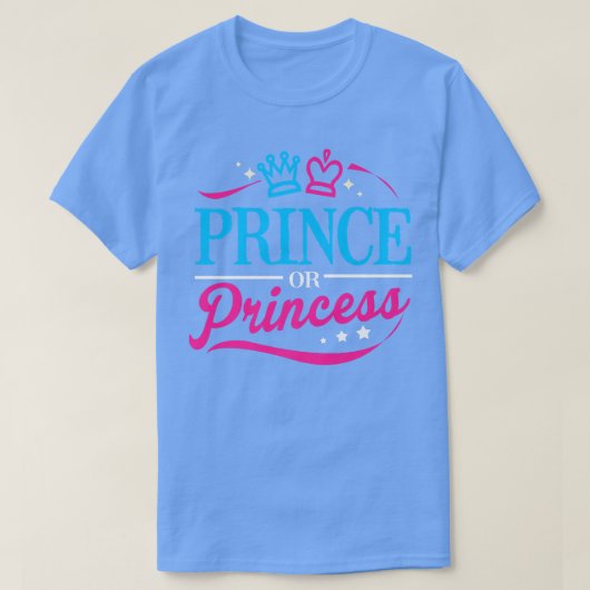 Prince Or Princess Gender Reveal  T-Shirt (Design vorne)