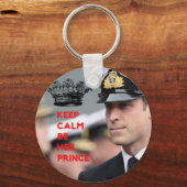 Prince William Behielt Calm Be ihre Prince Key-Ket Schlüsselanhänger (Vorderseite)
