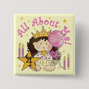 Princess All About Me 4. Birthday Tshirts Button