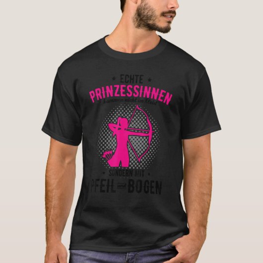 Princess Arrow & Bow Saying Archery T-Shirt (Vorderseite)