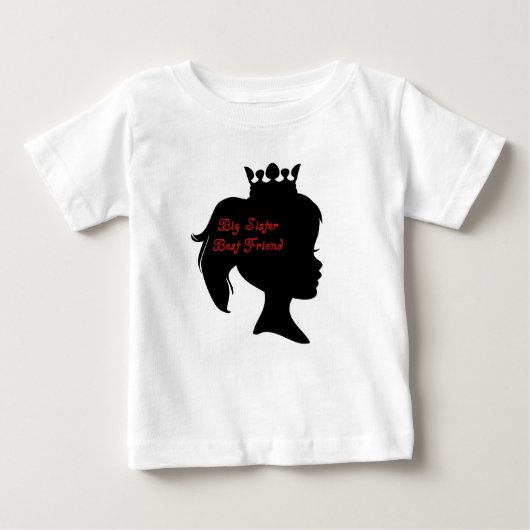 Princess Big Sister Best Friend Baby T-shirt (Vorderseite)