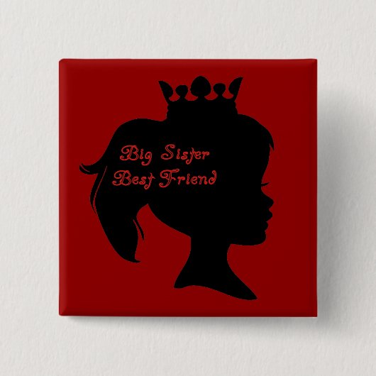 Princess Big Sister Best Friend Button (Vorderseite)