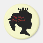 Princess Big Sister Best Friend Magnet (Vorne)