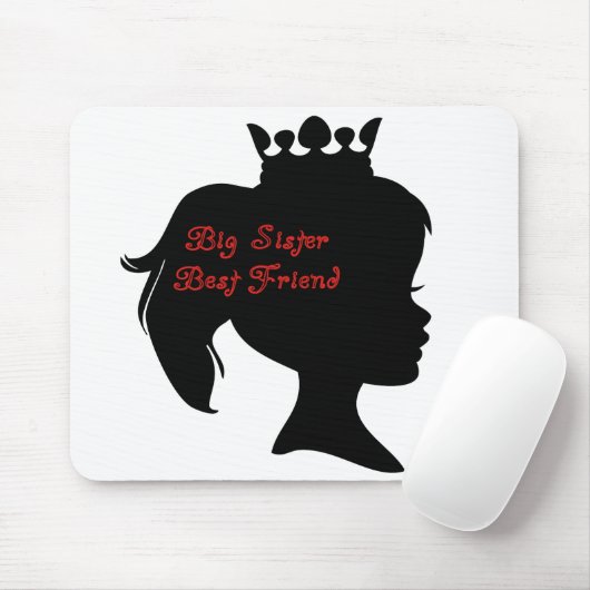 Princess Big Sister Best Friend Mousepad (Mit Mouse)