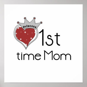 Princess Heart 1st Time Mama Geschenke Poster