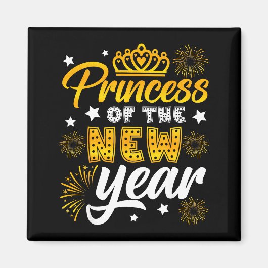 Princess Of The New Year 2026 New Years Eve Firewo Magnet (Vorne)