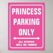 PRINCESS PARKING NUR Plakate | Heisses Neonrosa (Vorne)