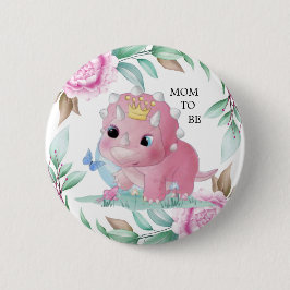 Princess Pink Dinosaur Peony Mama zum Kinderdusche Button
